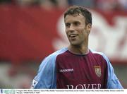 9 August 2003; Ronny Johnson of Aston Villa during Dublin Tournament Semi-Final match between Leeds United and Aston Villa at Tolka Park in Dublin. Photo by Pat Murphy/Sportsfile