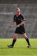 25 March 2018; Referee Brendan Rice from Co.Down during the Lidl Ladies Football National League Division 1 Round 6 match between Monaghan and Westmeath at St Tiernach's Park in Clones, Monaghan. Photo by Philip Fitzpatrick/Sportsfile