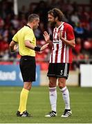 12 July 2018; Referee Nikola Popov speaking to Daniel Seabourne of Derry City during the UEFA Europa League 1st Qualifying Round First Leg match between Derry City and Dinamo Minsk at Brandywell Stadium in Derry. Photo by Oliver McVeigh/Sportsfile