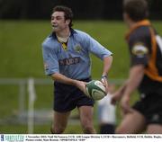 1 November 2003; Niall McNamara, UCD. AIB League Division 1, UCD v Buccaneers, Belfield, UCD, Dublin. Rugby. Picture credit; Matt Browne / SPORTSFILE *EDI*