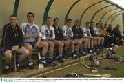 8 November 2003; The Connacht bench watch the match. M Donnelly Sponsored Interprovincial Railway Cup Senior Hurling Final, Giulio Onesti Sports Complex, Parioli, Rome, Italy. Picture credit; Damien Eagers / SPORTSFILE *EDI*