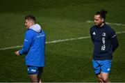 26 March 2021; Jordan Larmour, left, and James Lowe during the Leinster Rugby captains run at the RDS Arena in Dublin. Photo by Ramsey Cardy/Sportsfile