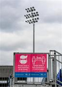 11 June 2021; A general view of signage before the Guinness PRO14 match between Leinster and Dragons at RDS Arena in Dublin. The game is one of the first of a number of pilot sports events over the coming weeks which are implementing guidelines set out by the Irish government to allow for the safe return of spectators to sporting events. Photo by Ramsey Cardy/Sportsfile