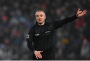 19 February 2022; Referee Barry Cassidy during the Allianz Football League Division 1 match between Armagh and Monaghan at Athletic Grounds in Armagh. Photo by Piaras Ó Mídheach/Sportsfile