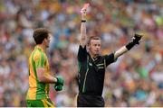 4 August 2013; Referee Joe McQuillan shows Donegal's Éamonn McGee a red card. GAA Football All-Ireland Senior Championship, Quarter-Final, Mayo v Donegal, Croke Park, Dublin. Picture credit: Stephen McCarthy / SPORTSFILE