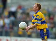 23 May 2004; Ronan Slattery, Clare. Bank of Ireland Munster Senior Football Championship, Clare v Kerry, Cusack Park, Ennis, Co. Clare. Picture credit; Brendan Moran / SPORTSFILE