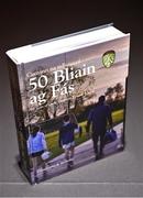 24 November 2023; A general view of of the Allianz Cumann na mBunscol 50th anniversary book, &quot;50 Bliain ag Fás&quot;, at Croke Park in Dublin. Photo by Sam Barnes/Sportsfile