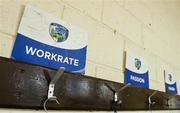 14 January 2024; Motivational placards in the Laois dressing room before the Dioralyte Walsh Cup Round 3 match between Galway and Laois at Duggan Park in Ballinasloe, Galway. Photo by Seb Daly/Sportsfile