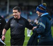 11 February 2024; Referee Colm Lyons with Tipperary manager Liam Cahill after the Allianz Hurling League Division 1 Group B match between Tipperary and Galway at FBD Semple Stadium in Thurles, Tipperary. Photo by Ray McManus/Sportsfile