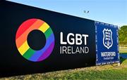23 May 2024; LGBT Ireland signage during the SSE Airtricity LGBT Ireland Football Takeover at the Regional Sports Centre in Waterford before the SSE Airtricity Men's Premier Division match between Waterford and Drogheda United. Photo by Tyler Miller/Sportsfile