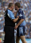 27 August 2005; Dublin manager Paul Caffrey consoles Conal Keaney as he is substituted. Bank of Ireland All-Ireland Senior Football Championship Quarter-Final Replay, Dublin v Tyrone, Croke Park, Dublin. Picture credit; Damien Eagers / SPORTSFILE