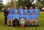 16 September 2005; The Galway Golf Club, back row, l to r; Oralith Fortune, Bulmers Brand Manager, Damien Glynn, Dave Scully, Eddie McCormack, Joe Lyons, Tom Nolan, Dave Cunningham, front row, l to r, Stephen Keenan, Jim Doyle, Captain, Donal O'Sullivan, Team Captain, John Neary and Mark O'Sullivan, who were defeated by North West Golf Club in the Bulmers Senior Cup Semi-Final. Bulmers Cups and Shields finals, Rosslare Golf Club, Rosslare, Wexford. Picture credit; Ray McManus / SPORTSFILE