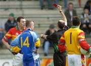 21 May 2006; Referee Michael Collins sends off Wayne O'Gorman, 14, Wicklow and Mark Brennan, left, Carlow. Bank of Ireland Leinster Senior Football Championship, Round 1, Wicklow v Carlow, Wexford Park, Co. Wexford. Picture credit; Matt Browne / SPORTSFILE