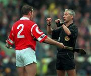 12 September 1999; Referee Pat O'Connor speaks with Cork's Fergal Ryan during the Guinness All-Ireland Senior Hurling Championship Final between Cork and Kilkenny at Croke Park in Dublin. Photo by Brendan Moran/Sportsfile