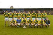 3 June 2007; The Kerry squad. Munster Junior Football Championship Semi-Final, Kerry v Clare, Fraher Field, Dungarvan, Co. Waterford. Picture credit: Matt Browne / SPORTSFILE