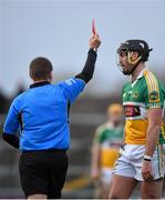11 January 2015; Shane Dooley, Offaly, is shown a red card by referee Gavin Quilty. Bord na Mona Walsh Cup, Group 4, Round 1, Westmeath v Offaly, Cusack Park, Mullingar, Co. Westmeath. Picture credit: Pat Murphy / SPORTSFILE