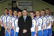 13 March 2008; Ballinderry Shamrocks GAC, Co. Derry, has taken the decision to support the principle of the Irish Government recognising the contribution that their 8 club representatives make to their club, their county, and their country by excelling as gaelic footballers. The players themselves have voluntarily offered to donate a proportion of any award to the Club's Adult Players fund which supports the costs of the team, medical and physio expenses for the 70 adult players in the club. Pictured are the players, left to right, Enda Muldoon, Kevin McGuckin, Conleath Gilligan, Michael McIver, Camillius Quinn, Ballinderry Shamrocks GAC Club Chairman, Raymond Wilkinson, Colin Devlin, Niall McCusker and James Conway. Ballinderry GAA club, Ballinderry, Co. Derry. Picture credit: Oliver McVeigh / SPORTSFILE