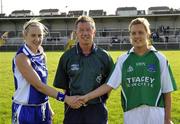 4 July 2009; Cavan captain Maria Smith with referee Jim Gallagher and Fermanagh captain Kyla McManus before the game. TG4 Ladies Football Ulster Intermediate Championship Final, Cavan v Fermanagh, Athletic Grounds, Armagh. Picture credit: Michael Cullen / SPORTSFILE