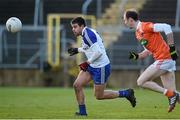 10 January 2016; Drew Wylie, Monaghan, in action against Joe Feeney, Armagh. Bank of Ireland Dr. McKenna Cup, Group C, Round 2, Monaghan v Armagh, St Tiernach's Park, Clones, Co. Monaghan. Picture credit: Philip Fitzpatrick / SPORTSFILE