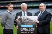 11 January 2016; In attendance at the launch of the Club Leadership Development Programme is, from left, Waterford hurler Noel Connors, Uachtarán Chumann Lúthchleas Gael Aogán Ó Fearghail and Paddy Flood, Chairman of the National Officer Development Programme. Club Leadership Development Programme. Croke Park, Dublin. Picture credit: Piaras Ó Mídheach / SPORTSFILE