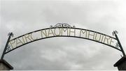 12 February 2017; A general view of the entrance to St. Mary's Park before the Allianz Football League Division 1 Round 2 game between Monaghan and Cavan at St. Mary's Park in Castleblayney, Co. Monaghan. Photo by Philip Fitzpatrick/Sportsfile