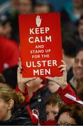 1 March 2013; An Ulster supporter holds up a sign during the game. Celtic League 2012/13, Round 17, Ulster v Benetton Treviso, Ravenhill Park, Belfast, Co. Antrim. Picture credit: Oliver McVeigh / SPORTSFILE